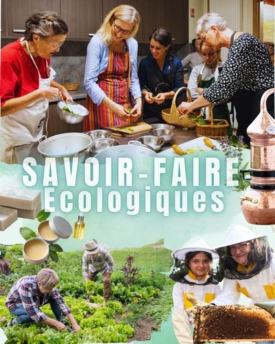 Découvrir le thème Savoir-faire Écologiques