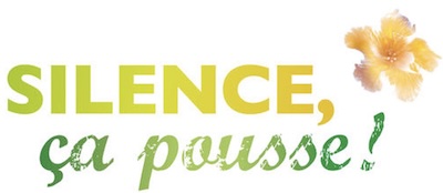 Silence ça pousse